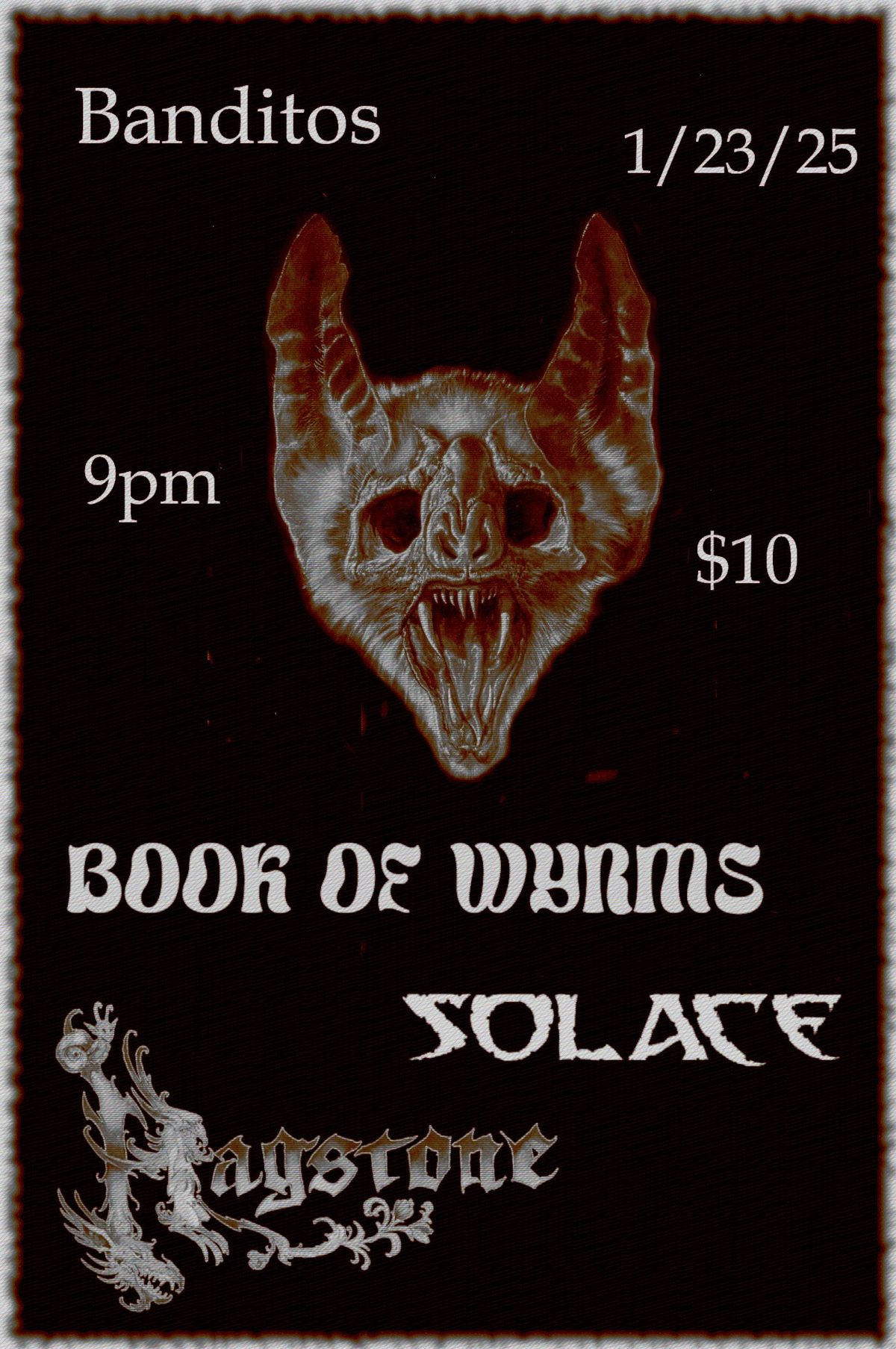 Book of Wyrms, Solace, Hagstone @ Banditos