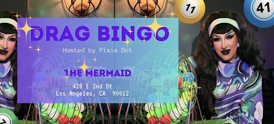 Drag Bingo with Pixie Dot!