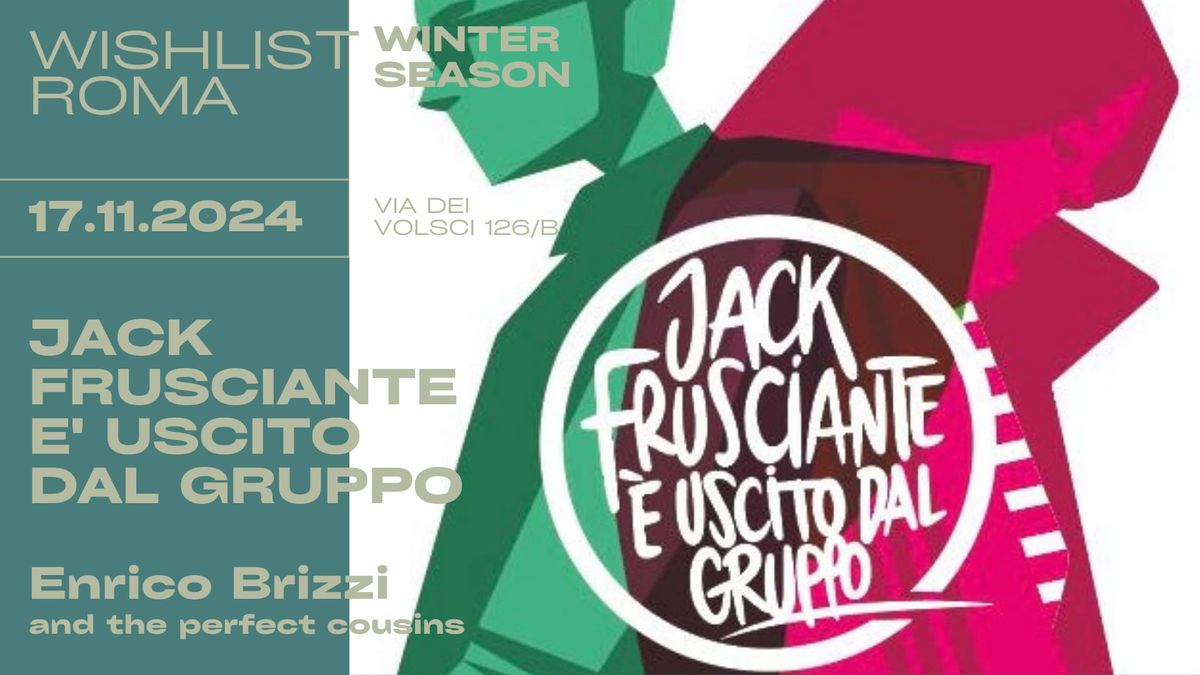 Jack Frusciante \u00e8 uscito dal gruppo - Wishlist Roma 