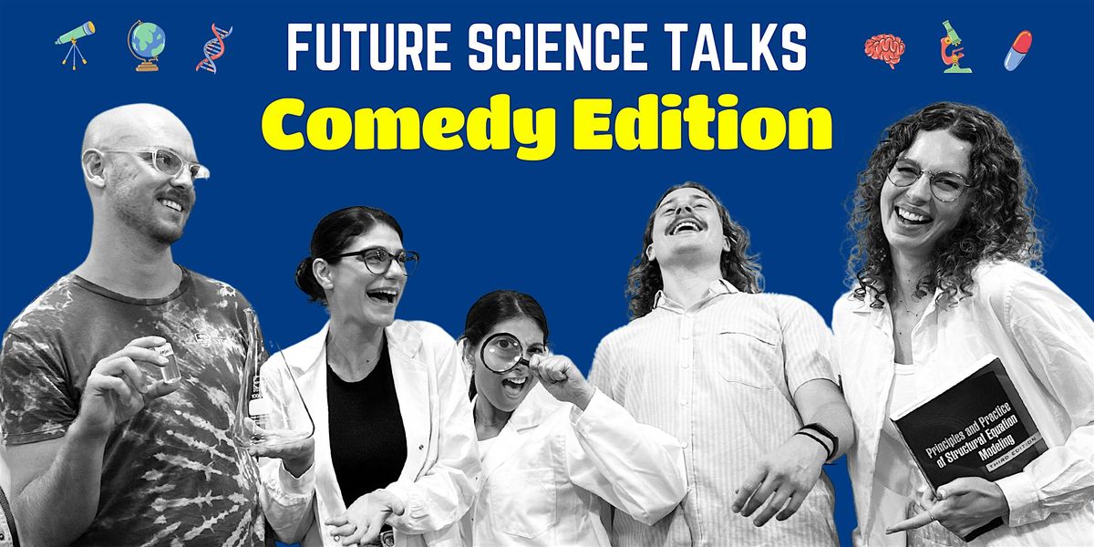 Future Science Talks: Comedy Edition in PERTH! (WA Comedy Week)