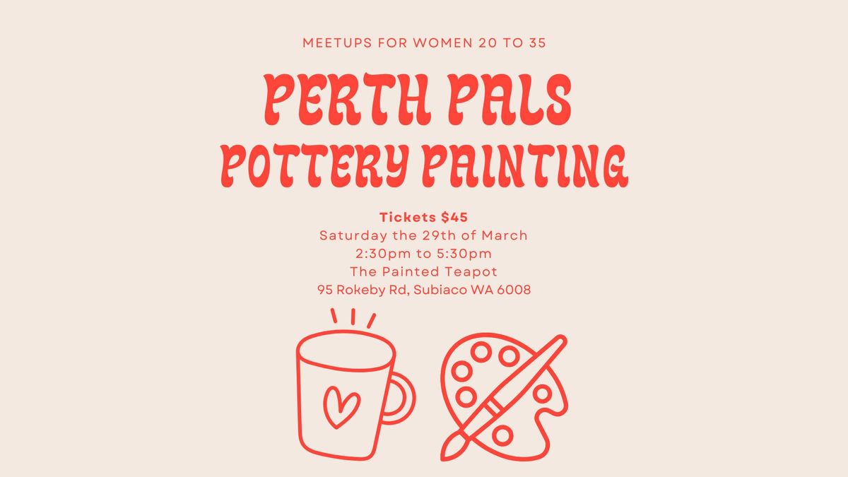 Perth Pals Pottery Painting