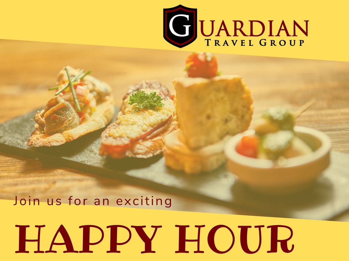 Guardian Travel Group Sanchez Happy Hour!