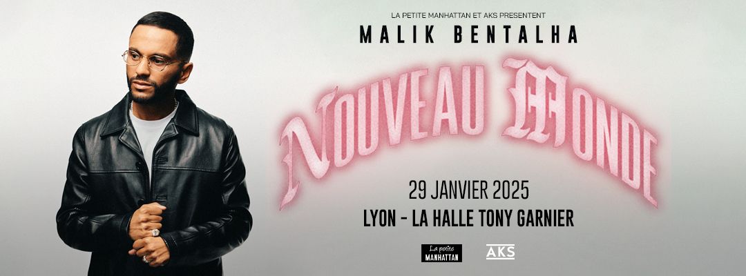 Malik Bentalha \u2022 Nouveau monde \u2022 Lyon