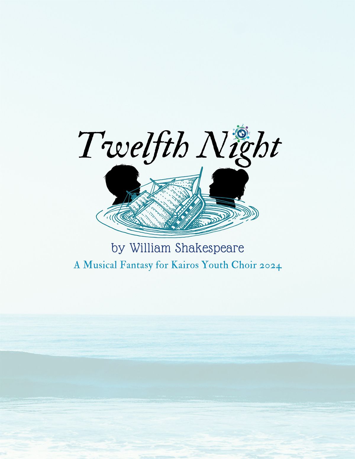 Kairos Presents: Twelfth Night  - A Musical Fantasy