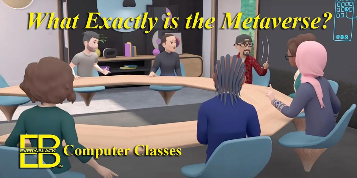 What Exactly is the Metaverse Computer Class? (Conducted By Every.Black)