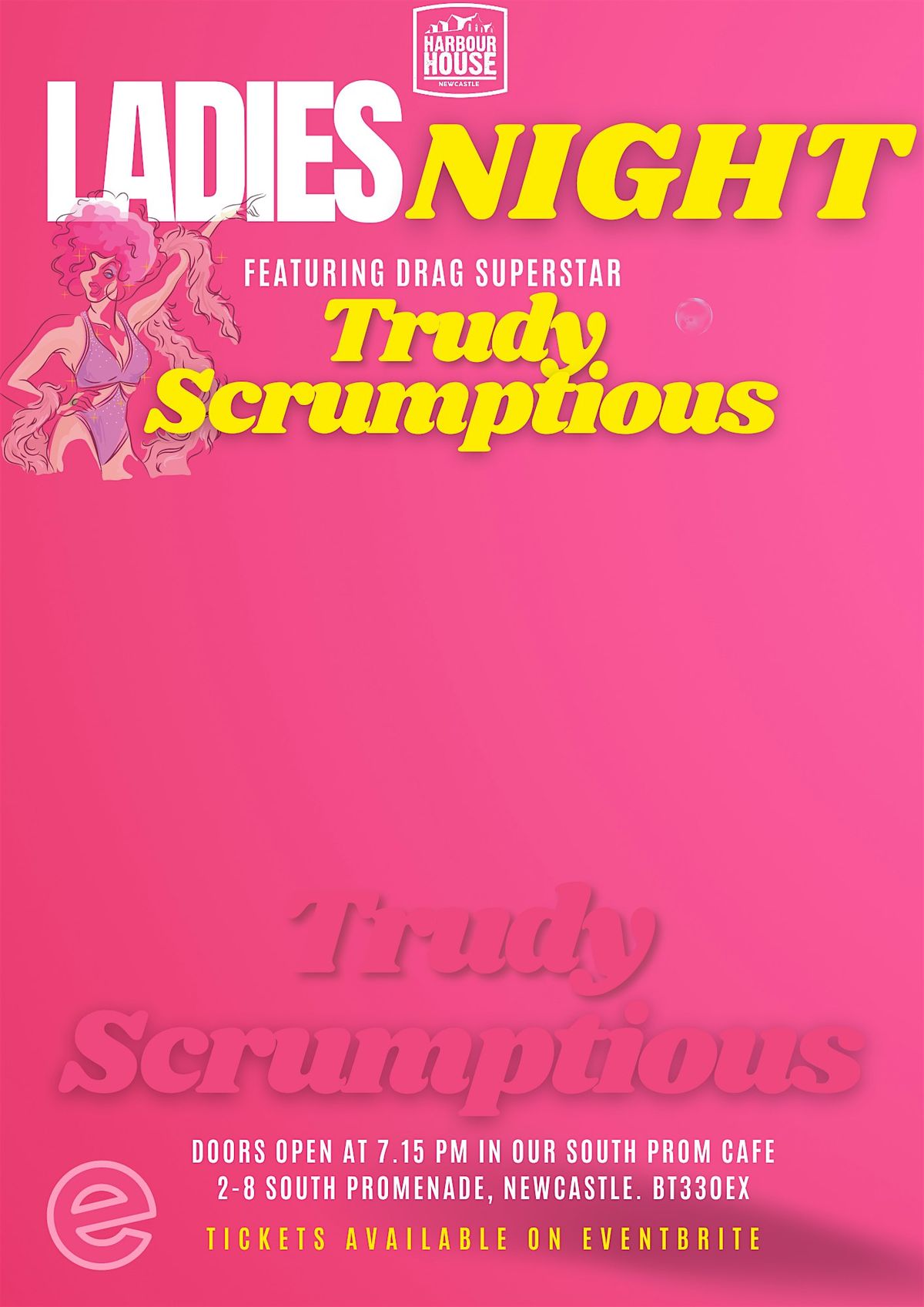 Ladies Night Hosted by Drag Superstar Trudy Scrumptious