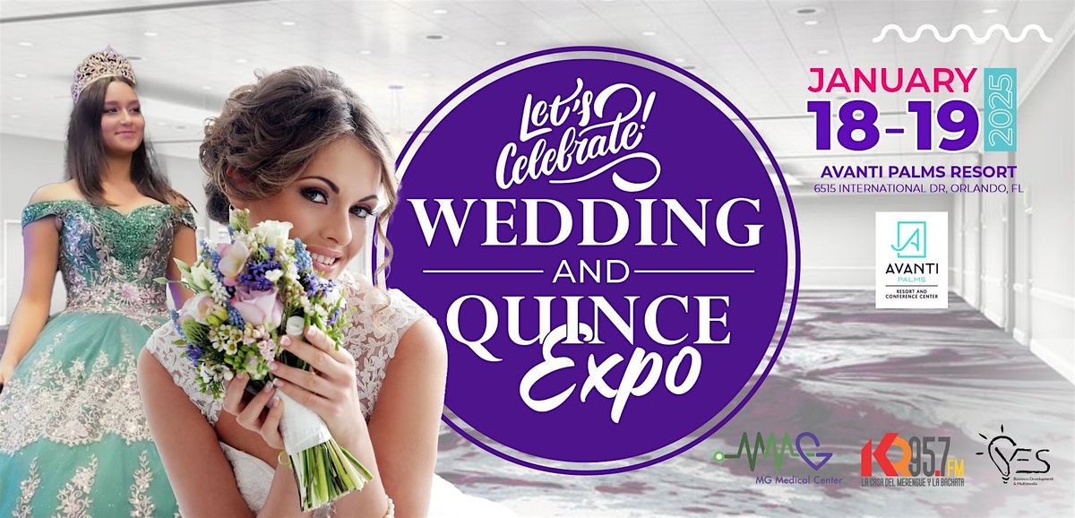 Let's Celebrate! Wedding & Quincea\u00f1era Expo