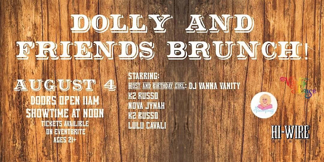 Dolly and Friends Drag Brunch by The Vanity House