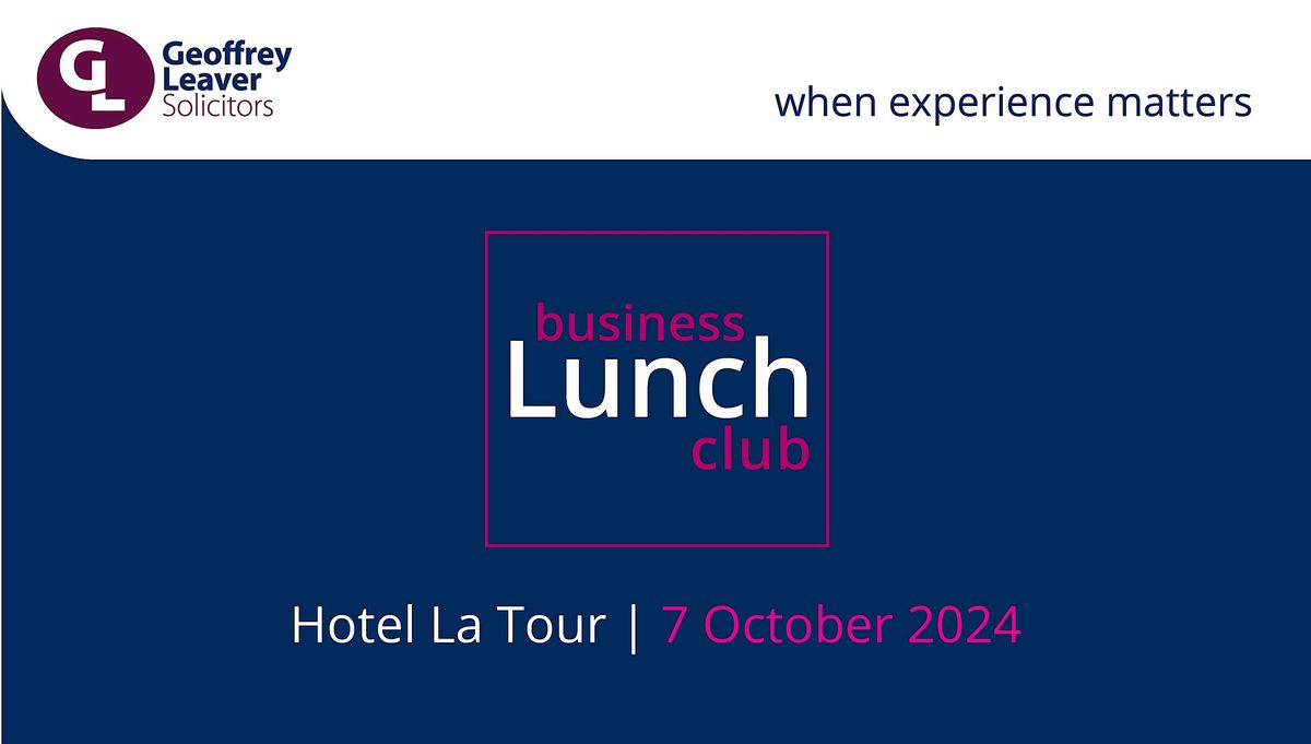 GL Business Lunch Club - 7 October 2024