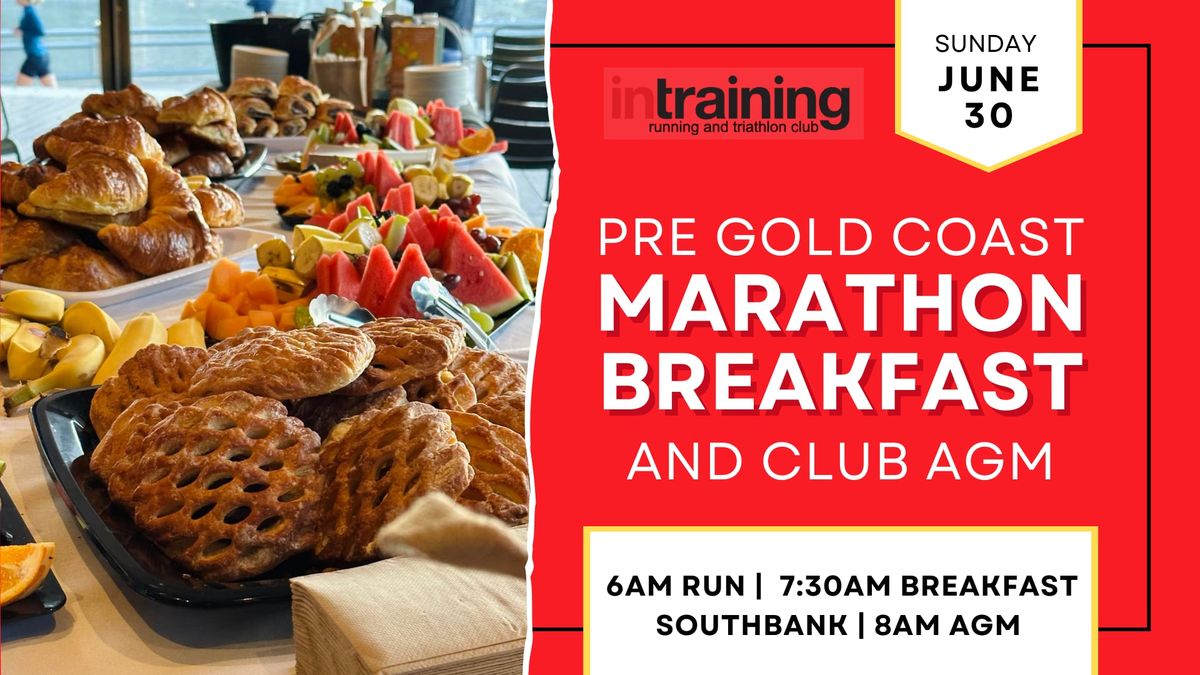 Pre Gold Coast Marathon Breakfast + Club AGM