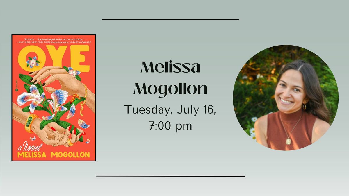 Melissa Mogollon - Oye: A Novel