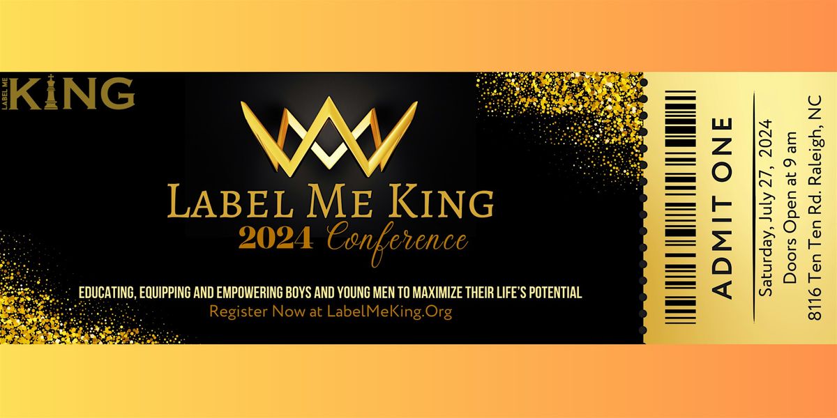 Label Me King 2024 Conference