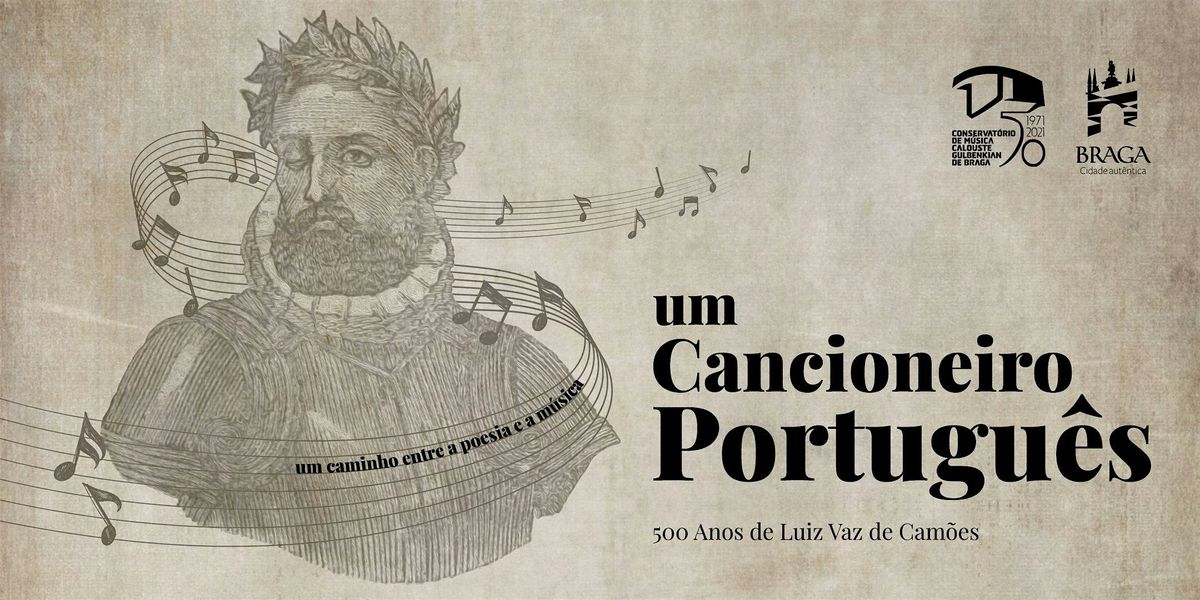 Um Cancioneiro Portugu\u00eas | 500 anos de Lu\u00eds de Cam\u00f5es