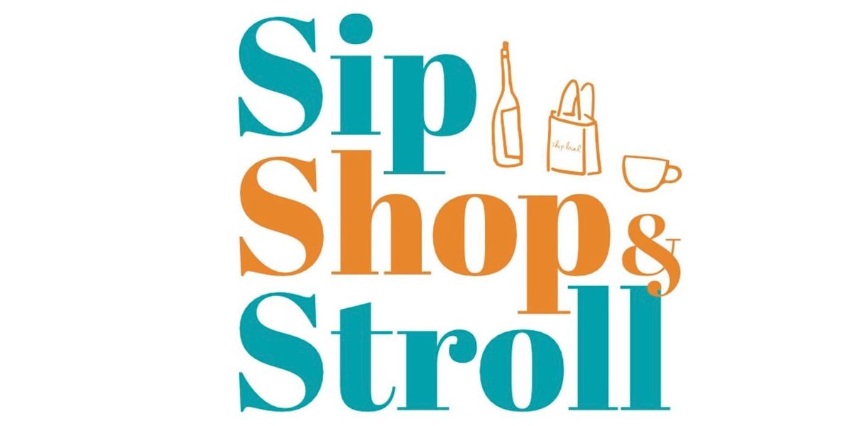 Sip, Shop & Stroll Waconia