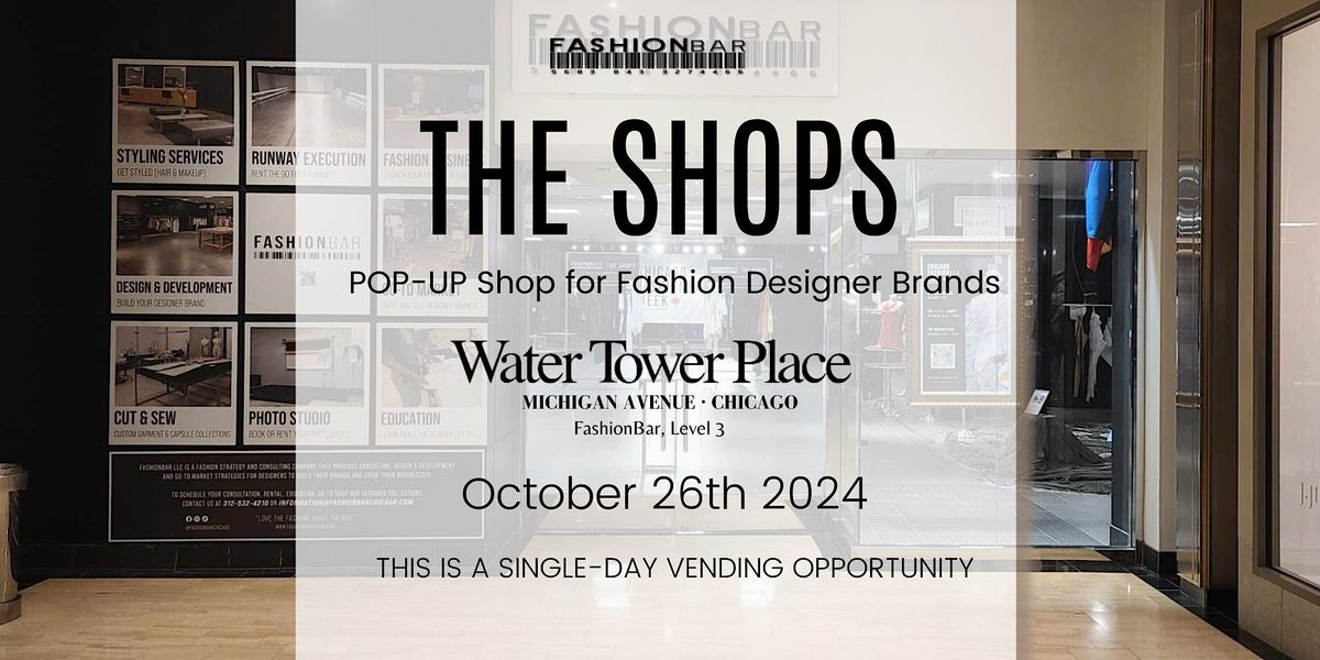 The Shops - FashionBar\u2019s Single Day Pop-up - October Edition