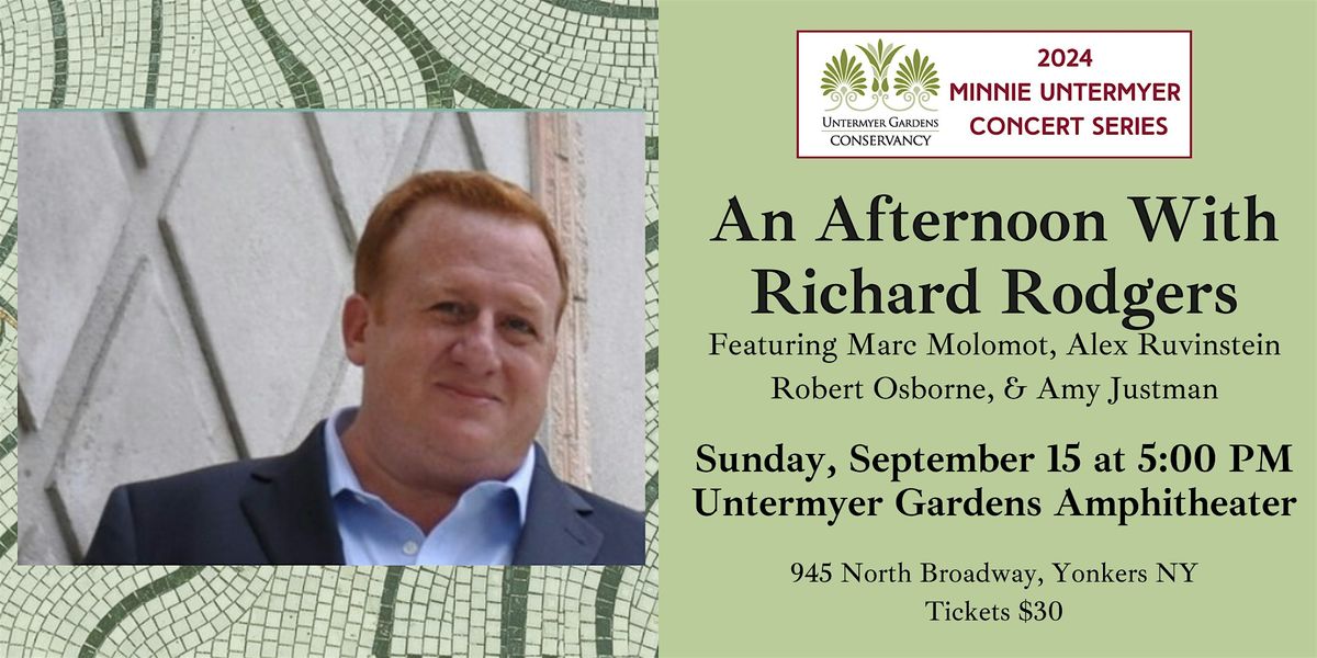 2024 Minnie Untermyer Series: An Afternoon With Richard Rodgers
