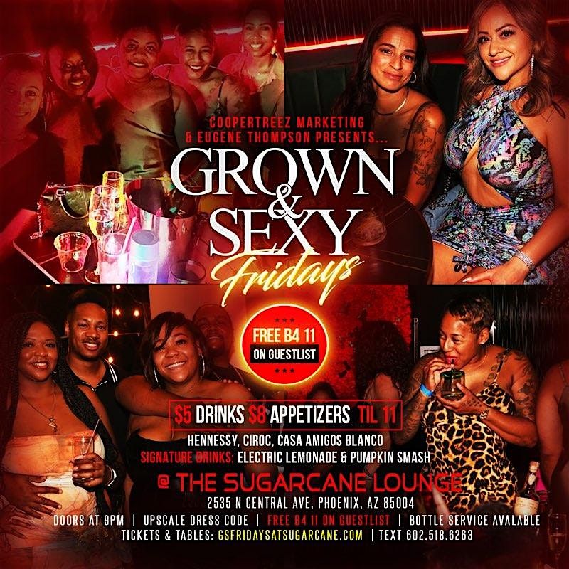 Grown & Sexy Fridays at Sugarcane Ultra Lounge