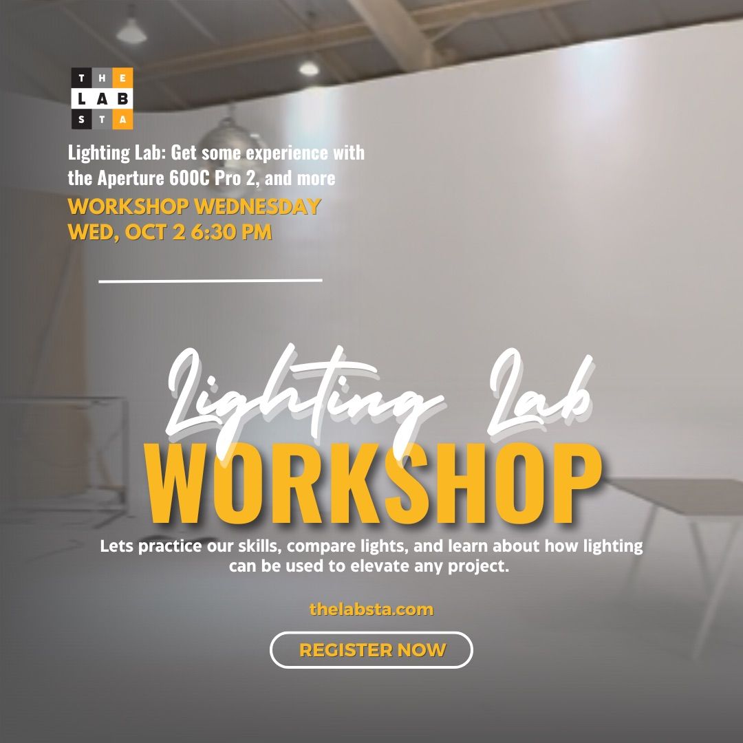 Workshop Wednesday: Lighting Lab