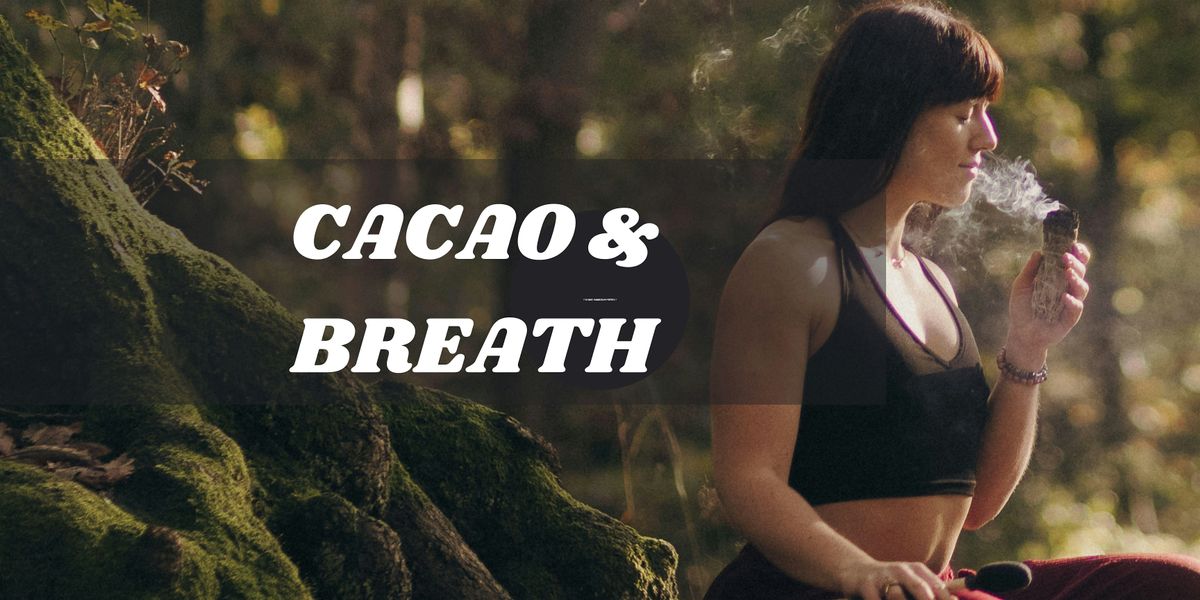 May Conscious Connected Breathwork, Cacao & Sound Bath