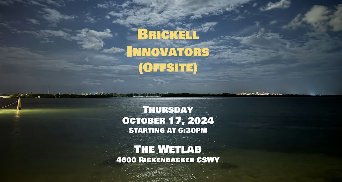 Brickell Innovators Offsite on Virginia Key 10\/17