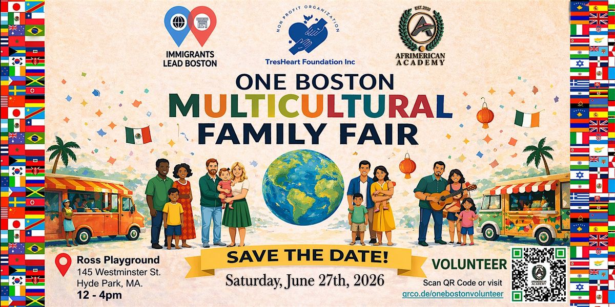 One Boston Multicultural Family Fair | Food, Music & Culture