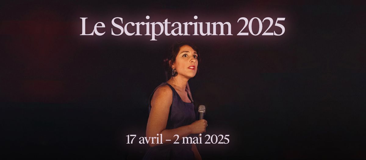 LE SCRIPTARIUM 2025