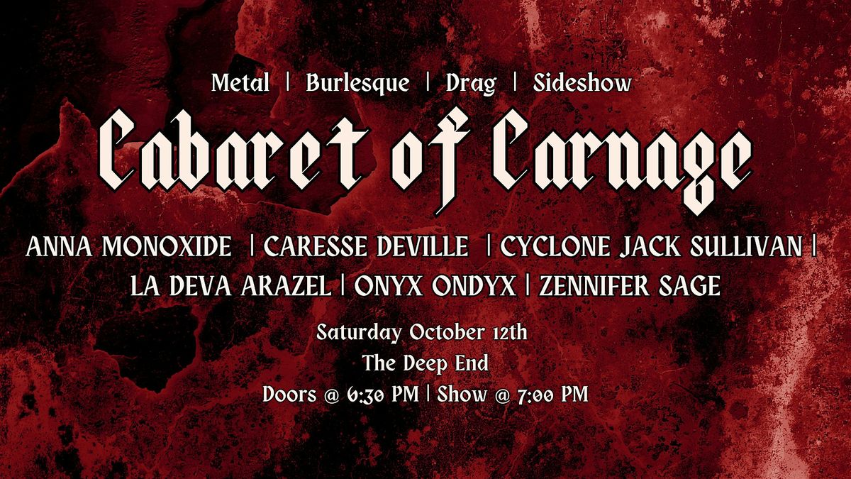 Cabaret of Carnage: A Heavy Metal Variety Show