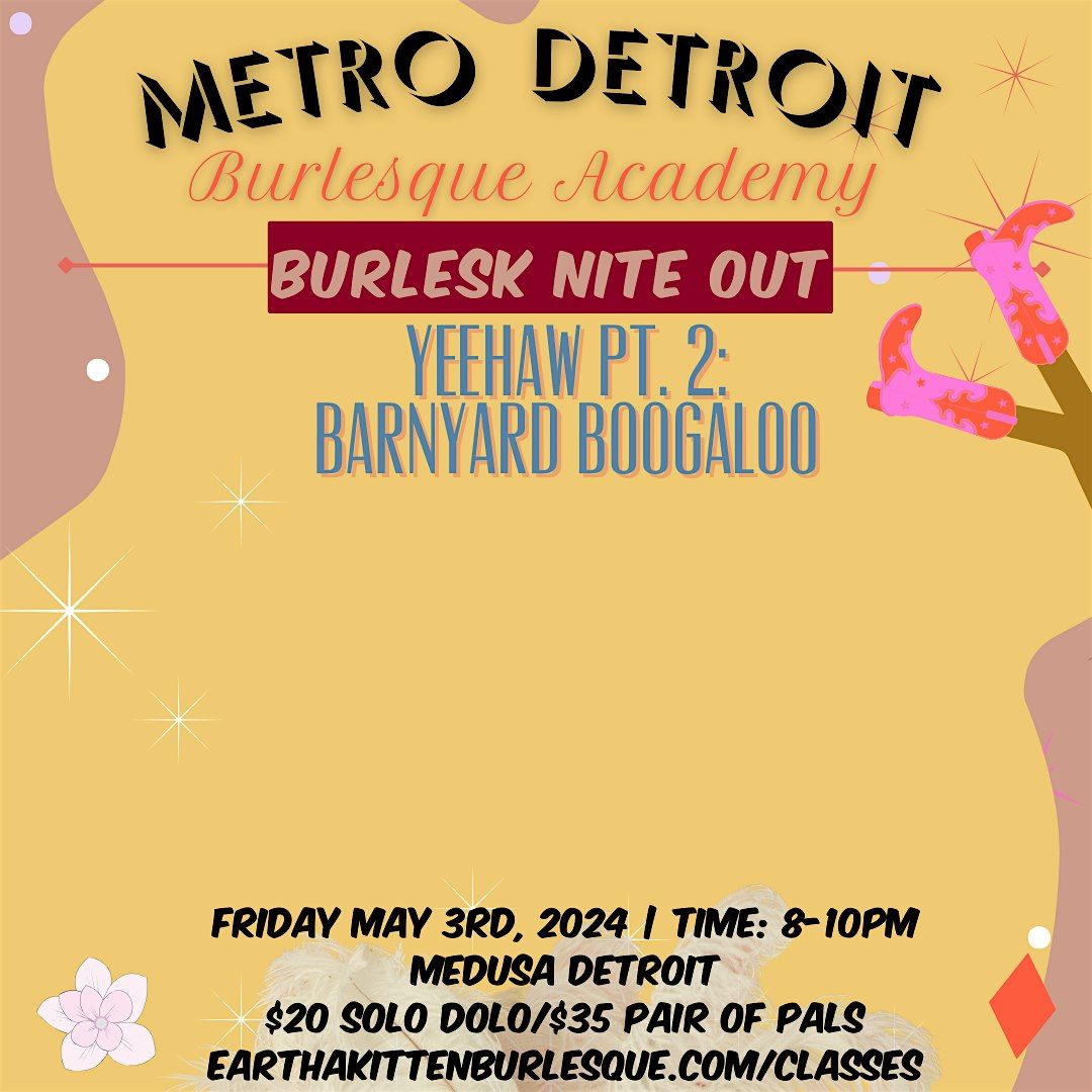 Metro Detroit Burlesque Academy | Burlesk Nite Out YEEHAW PT. 2