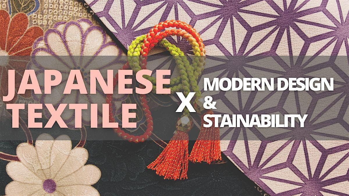 Japanese Textile \u00d7 Modern Design Products & Sustainability