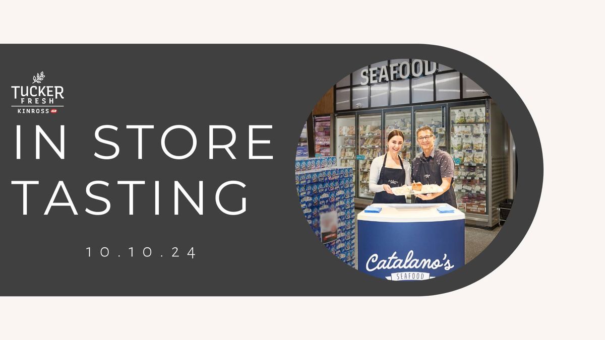 Tucker Fresh IGA In Store Tasting with Catalano's Seafood