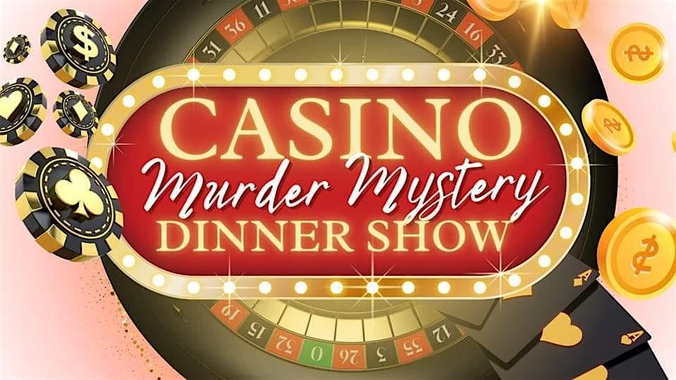 M**der Mystery [Interactive] Game & Dinner