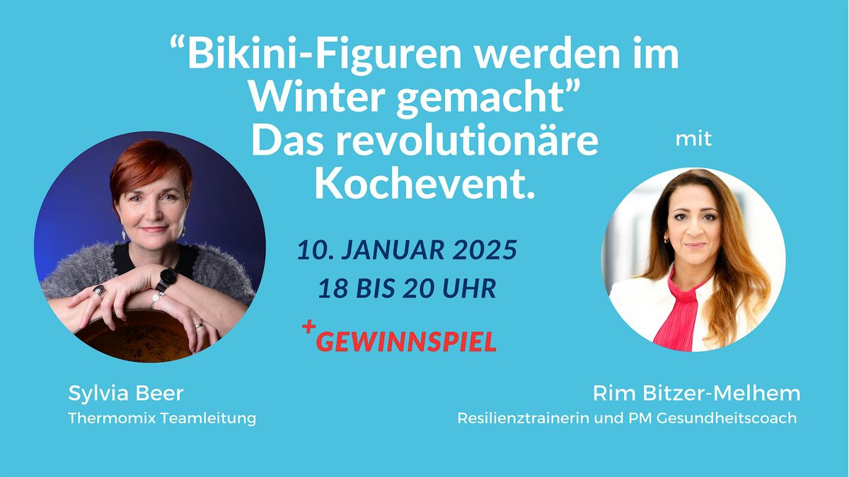 \u201cBikini-Figuren werden im Winter gemacht\u201c Das revolution\u00e4re Kochevent.