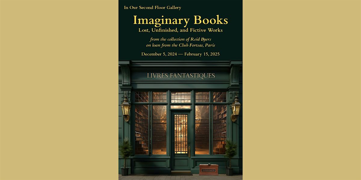 Virtual Exhibition Tour and Curator Q&A: "Imaginary Books"