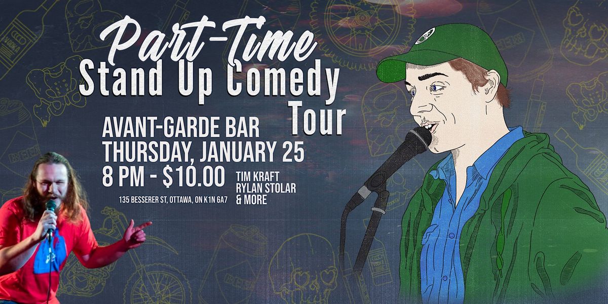Stand Up Comedy at Avant-Garde Bar in Ottawa | Tim Kraft & Rylan Stolar ...
