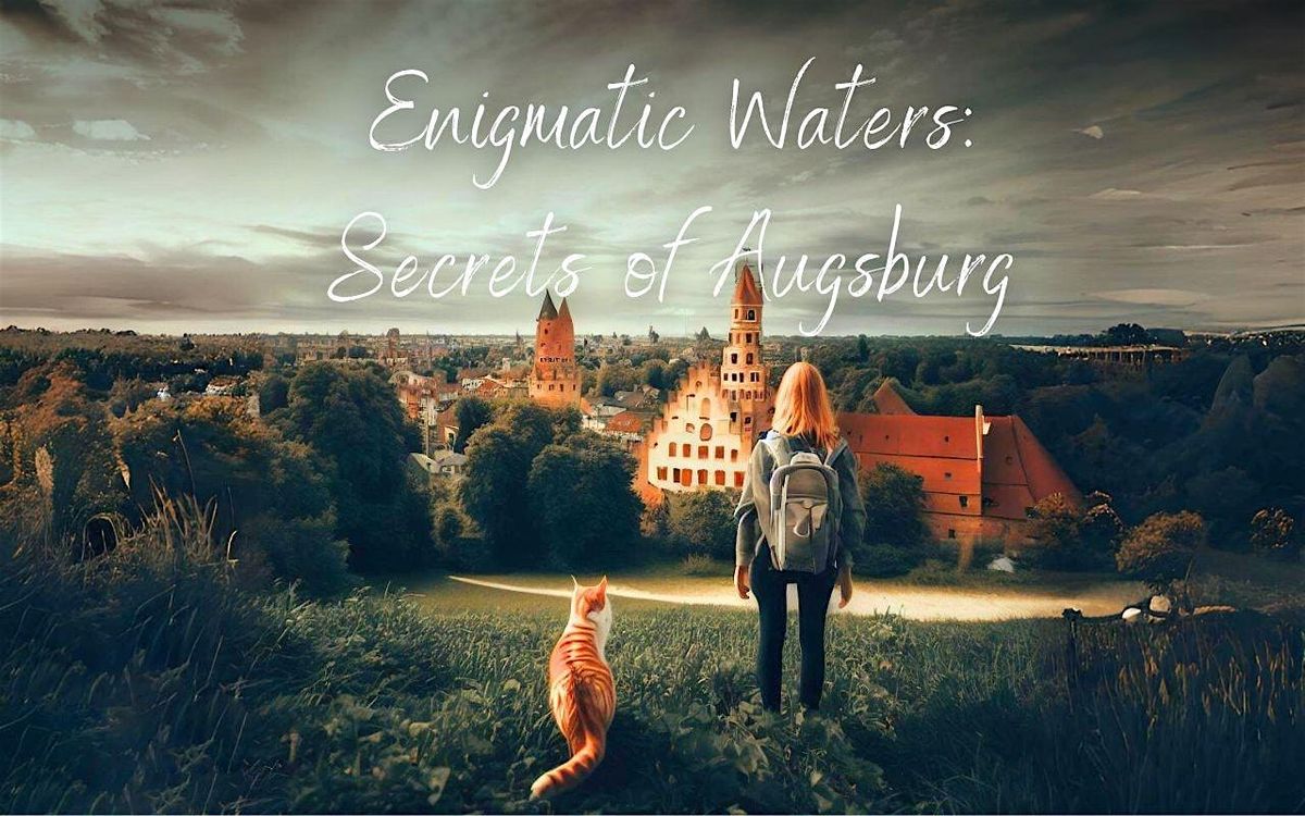 Secrets of Augsburg Outdoor Escape Game: Enigmatic Waters