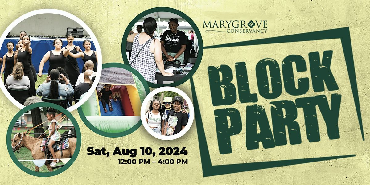 Marygrove Conservancy Block Party