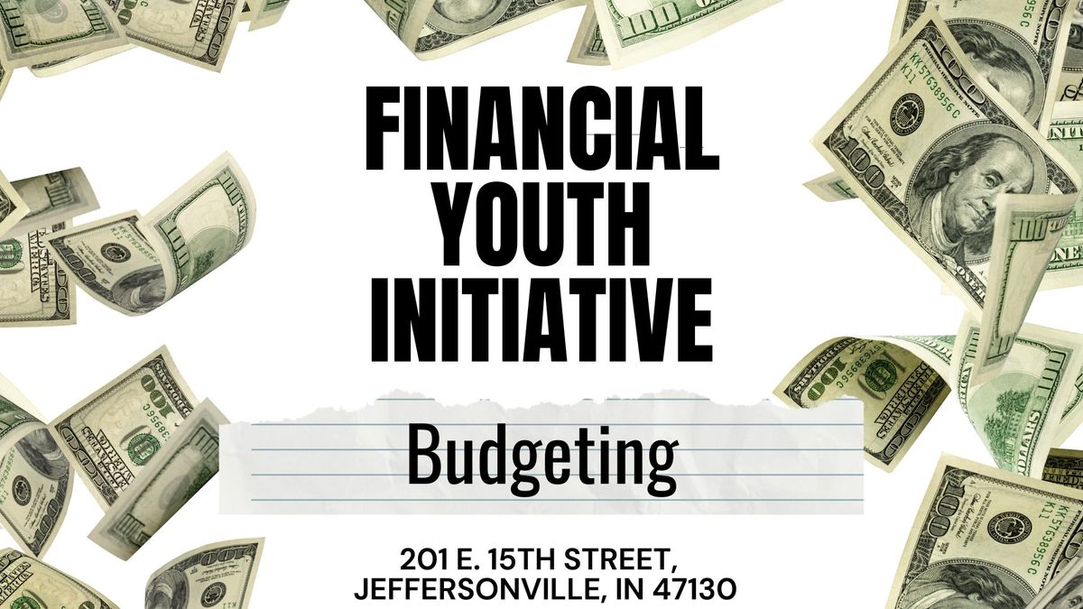 Financial Youth Initiative - Budgeting