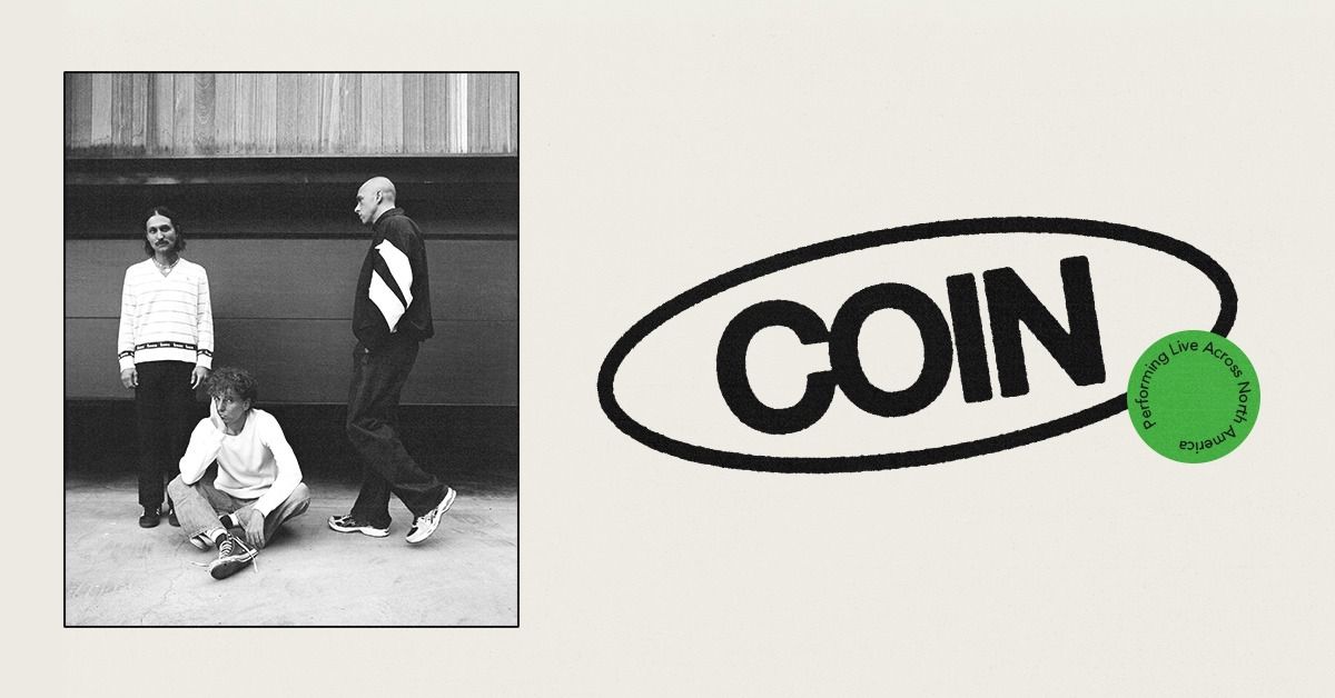 COIN: I'm Not Afraid Of Tour Anymore