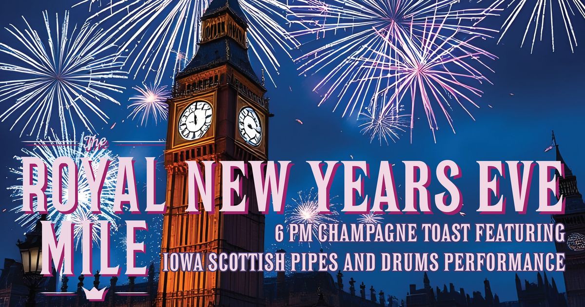 A Royal Mile New Year's Eve at 6 pm!