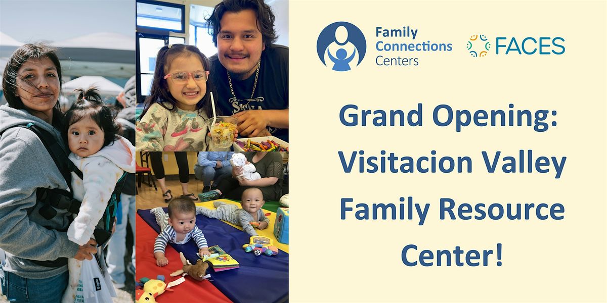 Grand Opening: Visitacion Valley Family Resource Center