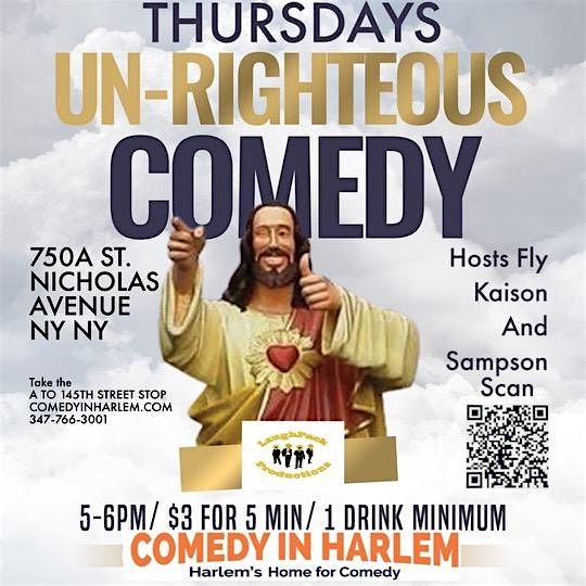 Un-Righteous Comedy