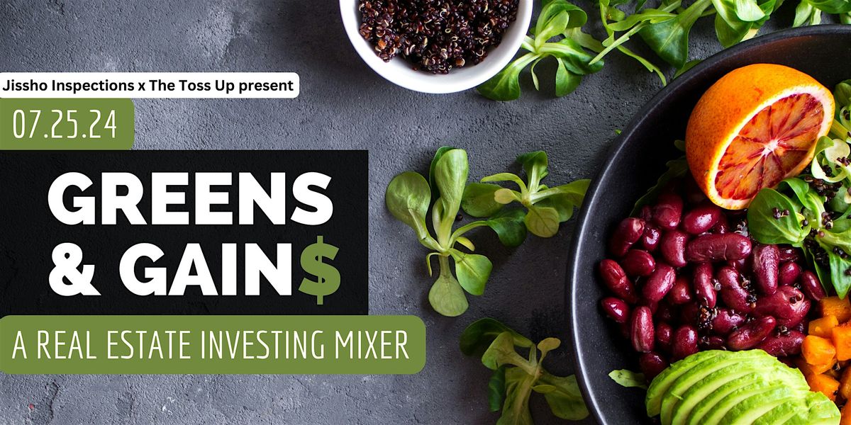 Greens & Gains: A Real Estate Investing Mixer