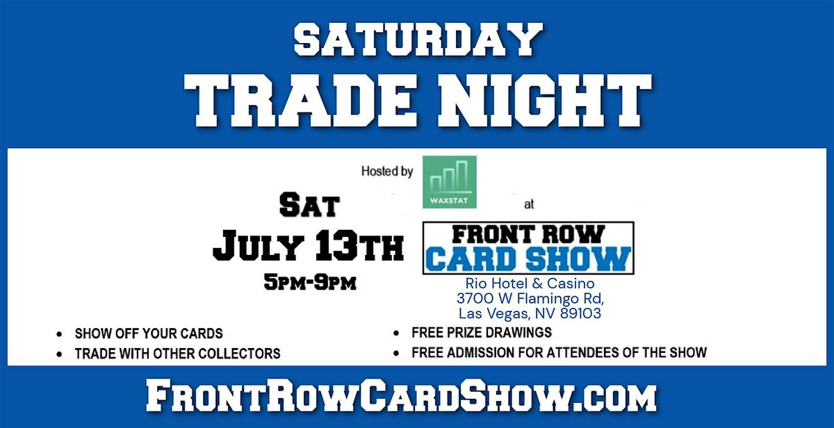 Trade Night at Front Row Card Show Las Vegas