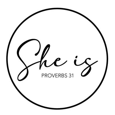 She Is Proverbs 31