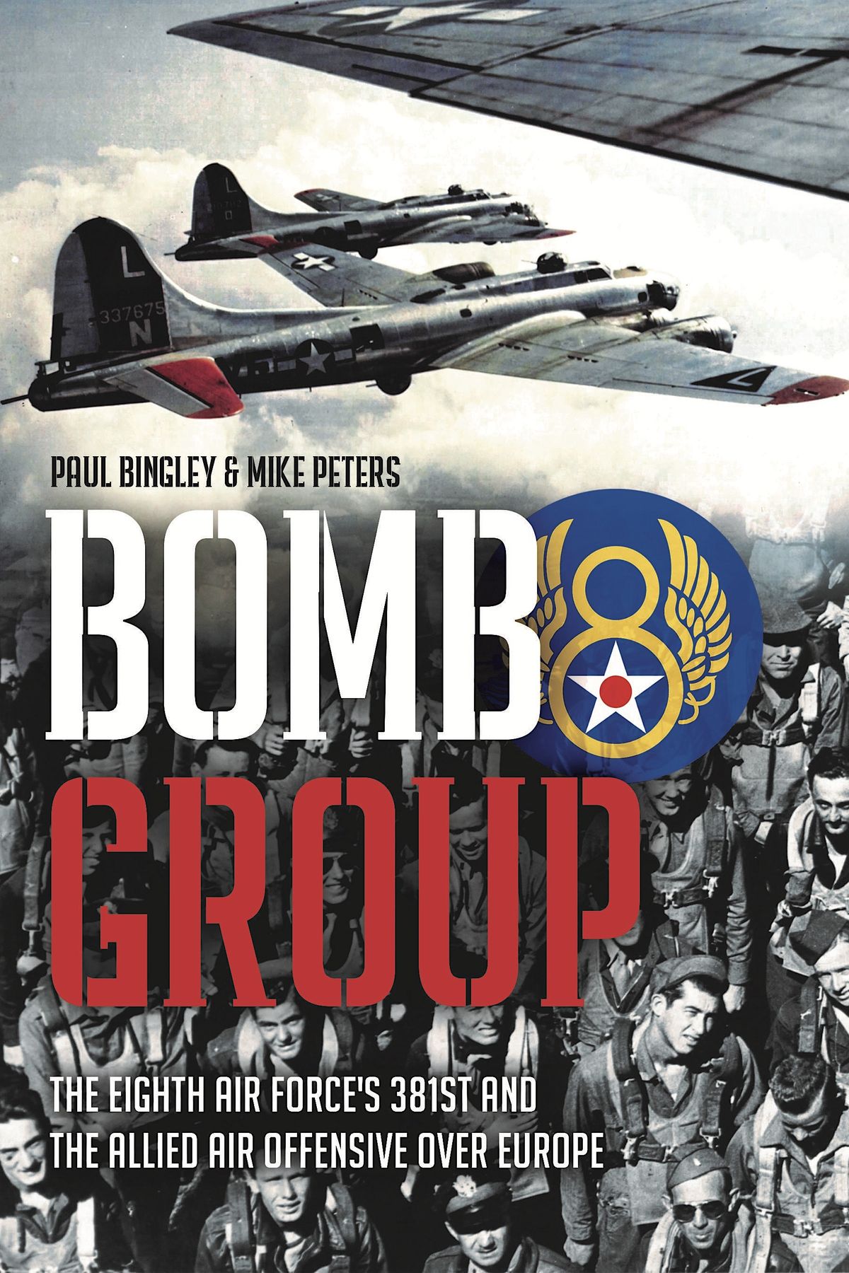 Aviation Authors - Mike Peters ,The 381st Bomb Group at Ridgewell