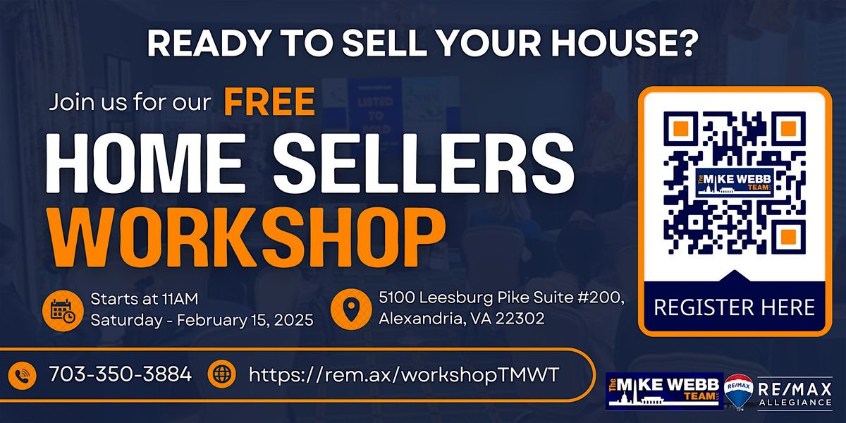 Unlocking Success in Real Estate: Join Our Exclusive Home Sellers Workshop!