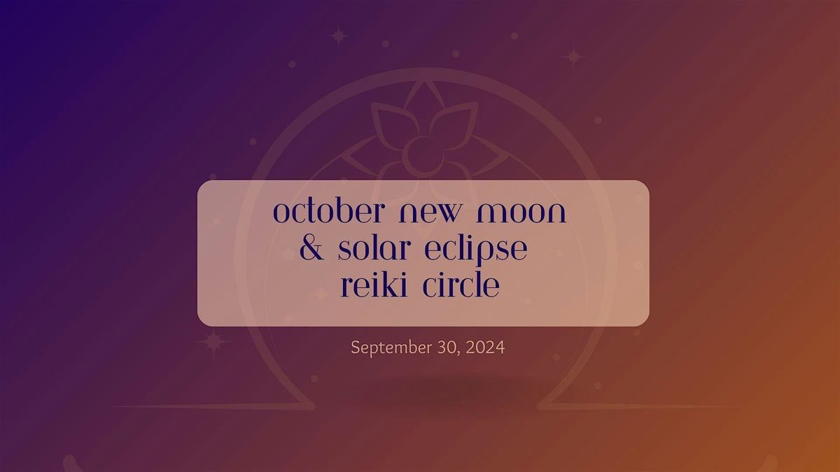 October New Moon Healing Circle