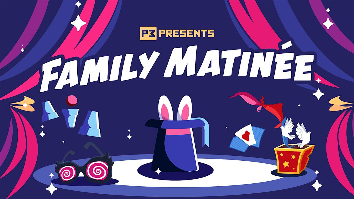 Family Magic Show (Ages 6+)