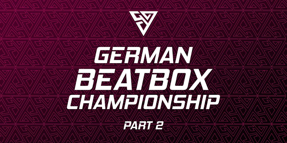 Part 2 GERMAN BEATBOX CHAMPIONSHIP 2022, Statthaus Böcklerpark, Berlin