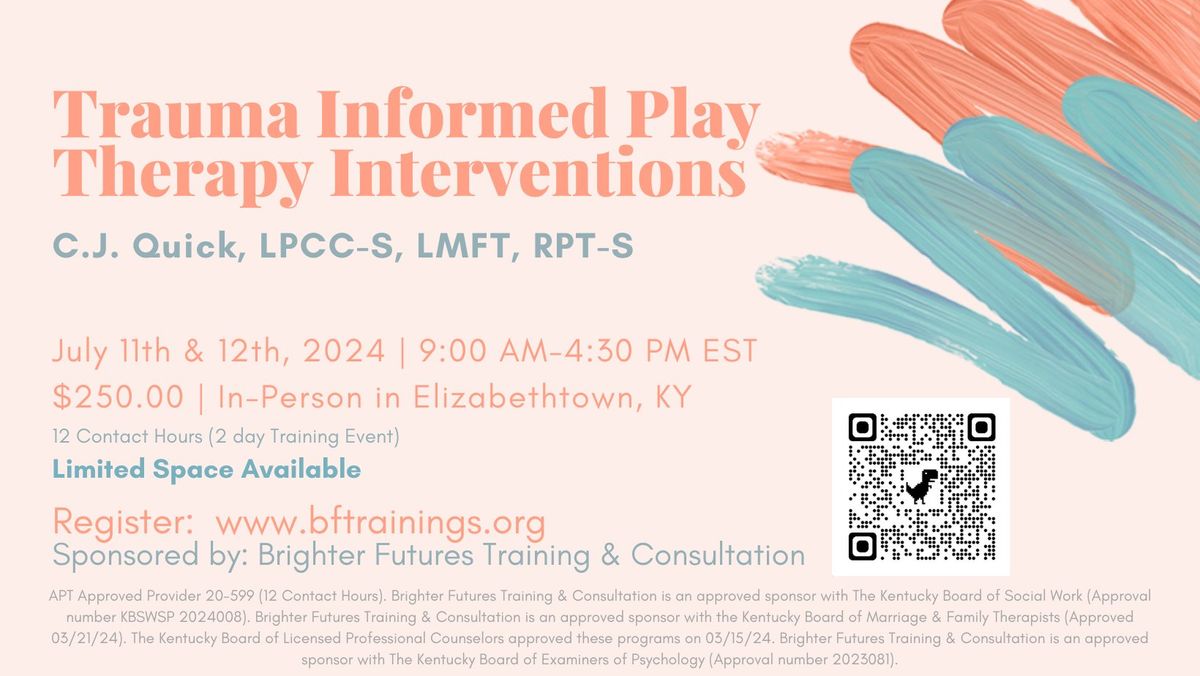 Trauma Informed Play Therapy Interventions